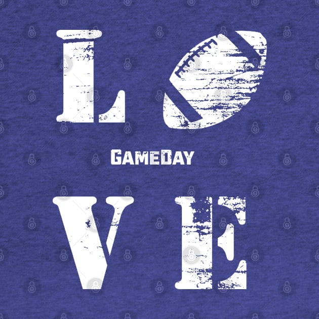 Football: Love Gameday by oobmmob